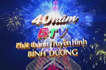 KỶ NIỆM 40 NĂM NGÀY THÀNH LẬP ĐÀI TRUYỀN HÌNH BÌNH DƯƠNG 
